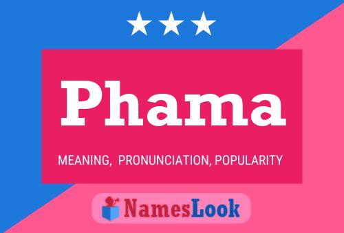 Phama Name Poster