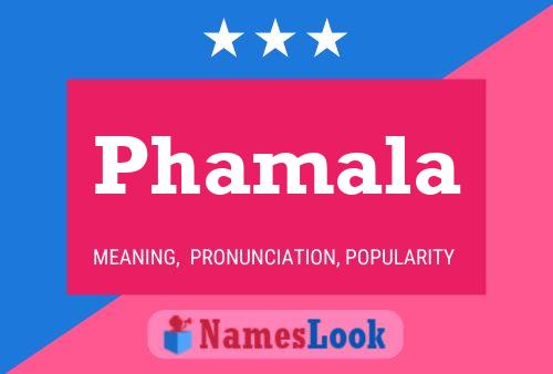 Phamala Name Poster