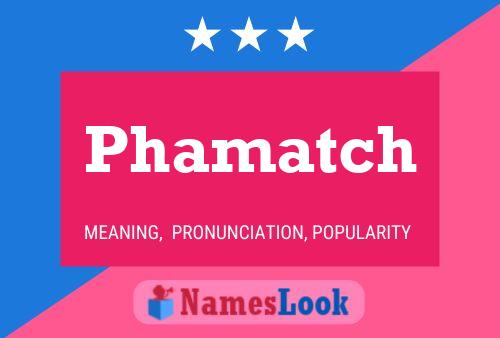 Phamatch Name Poster