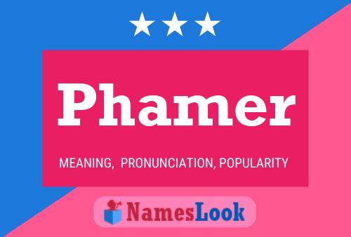 Phamer Name Poster