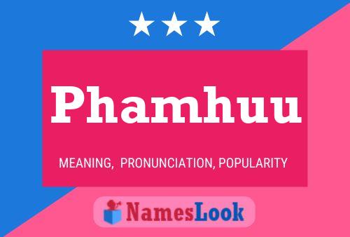 Phamhuu Name Poster