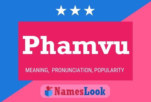 Phamvu Name Poster