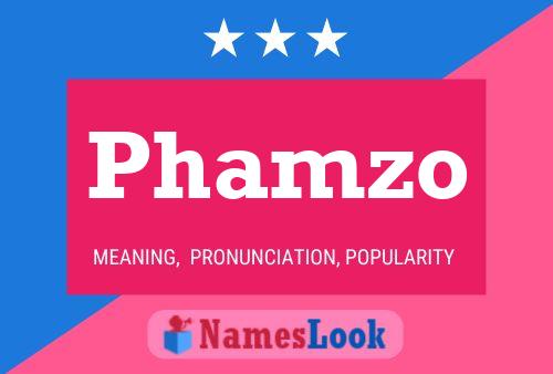 Phamzo Name Poster