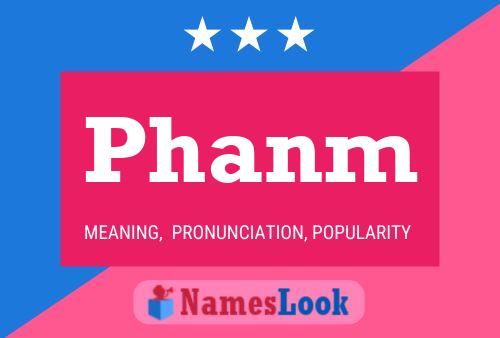 Phanm Name Poster