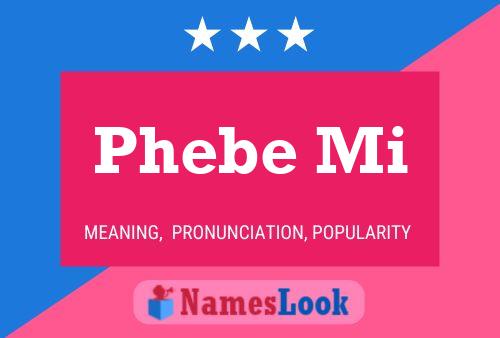 Phebe Mi Name Poster