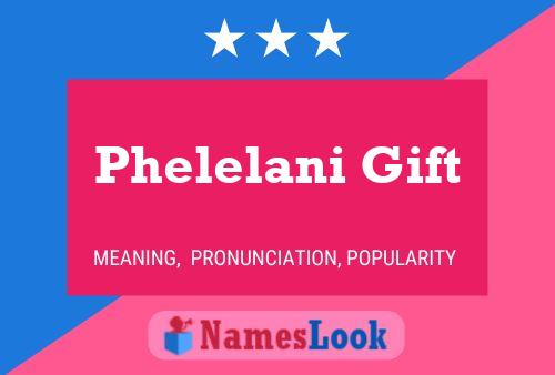 Phelelani Gift Name Poster