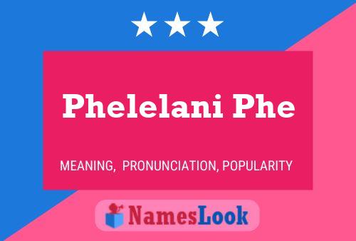 Phelelani Phe Name Poster