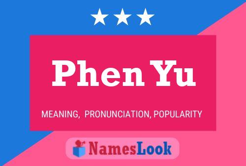 Phen Yu Name Poster