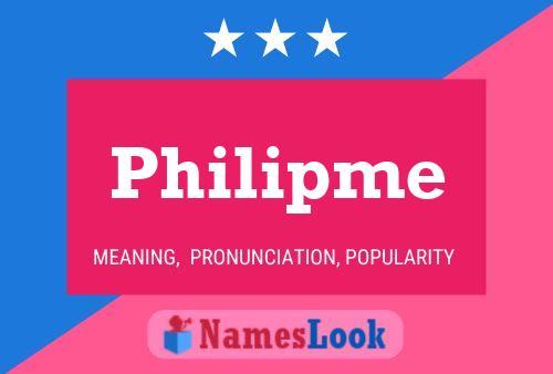 Philipme Name Poster