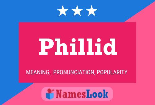 Phillid Name Poster