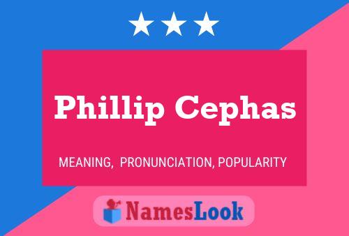 Phillip Cephas Name Poster