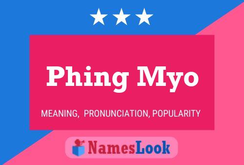 Phing Myo Name Poster