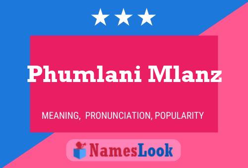 Phumlani Mlanz Name Poster