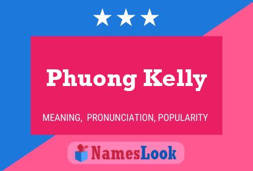 Phuong Kelly Name Poster