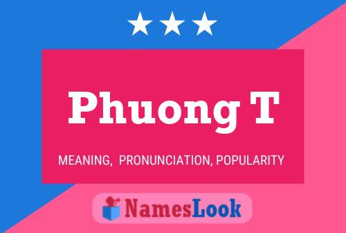 Phuong T Name Poster