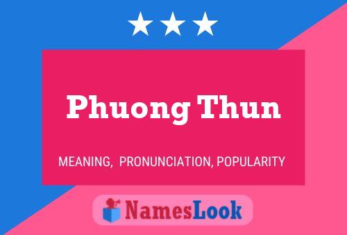 Phuong Thun Name Poster