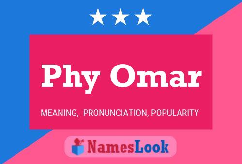 Phy Omar Name Poster