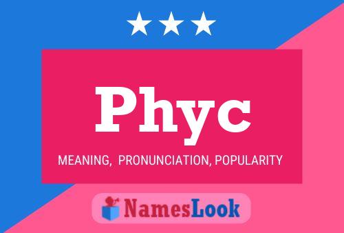 Phyc Name Poster