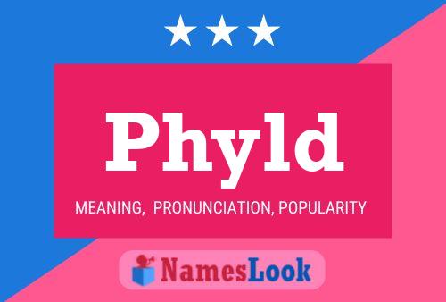 Phyld Name Poster