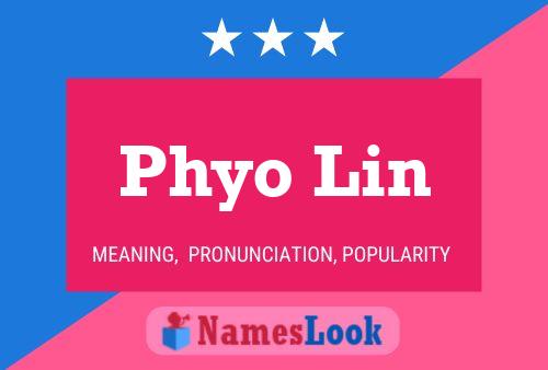 Phyo Lin Name Poster