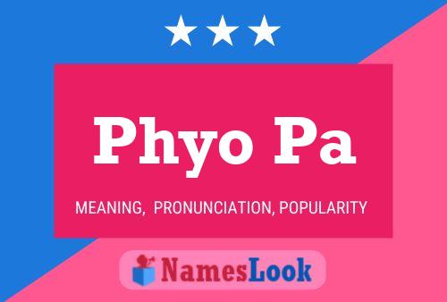 Phyo Pa Name Poster