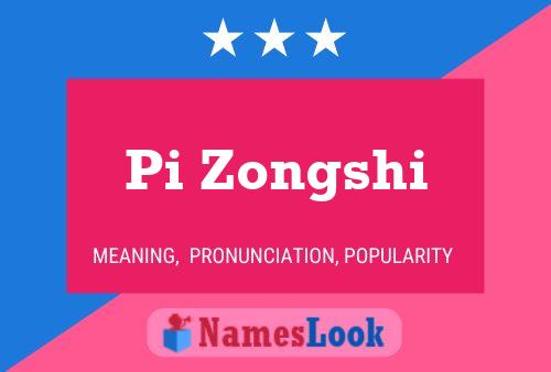 Pi Zongshi Name Poster