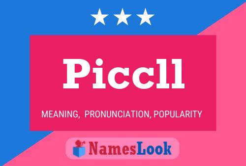 Piccll Name Poster