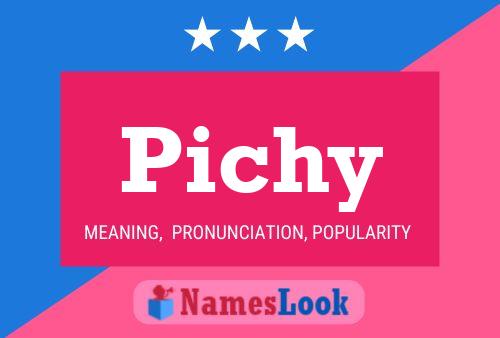 Pichy Name Poster