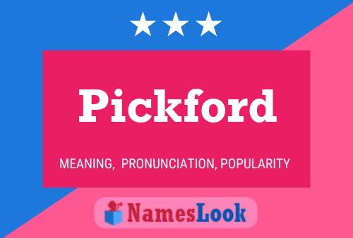 Pickford Name Poster