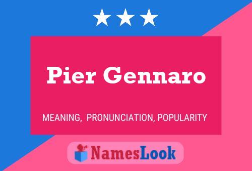 Pier Gennaro Name Poster