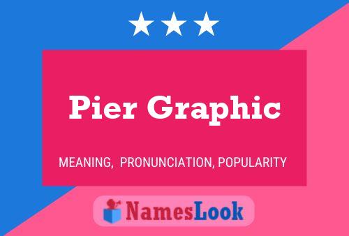 Pier Graphic Name Poster