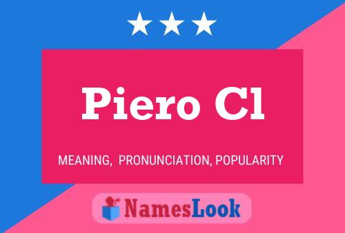 Piero Cl Name Poster