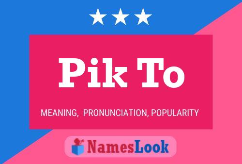 Pik To Name Poster