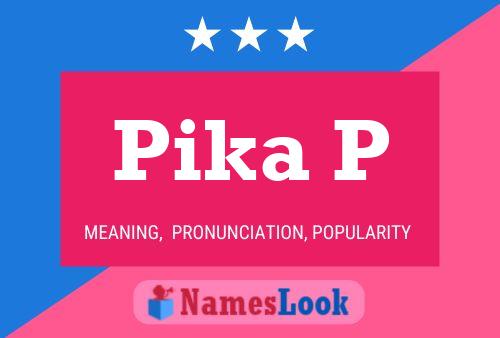 Pika P Name Poster