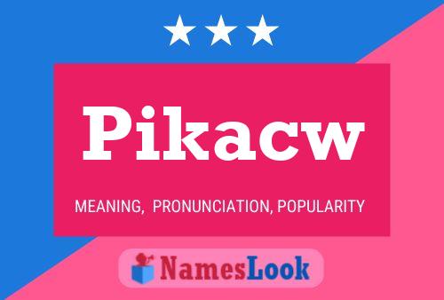 Pikacw Name Poster