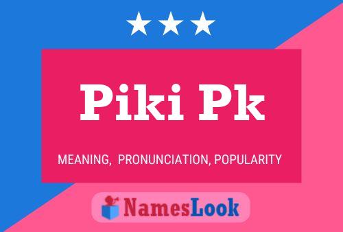 Piki Pk Name Poster