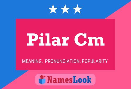 Pilar Cm Name Poster