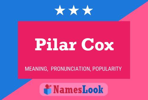 Pilar Cox Name Poster