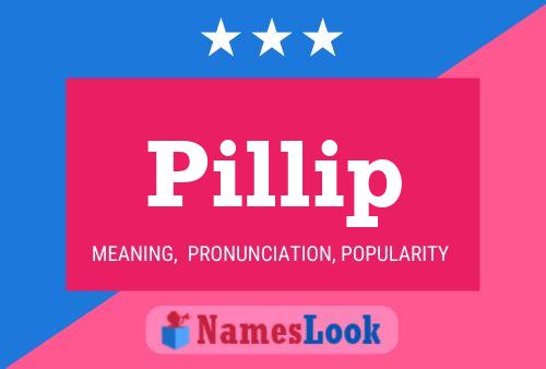 Pillip Name Poster