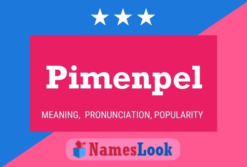 Pimenpel Name Poster