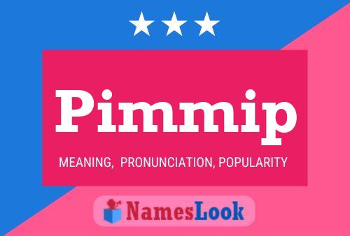 Pimmip Name Poster