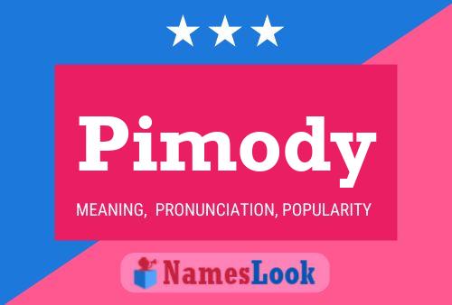 Pimody Name Poster