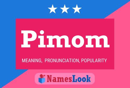 Pimom Name Poster