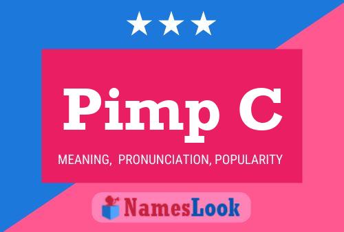 Pimp C Name Poster