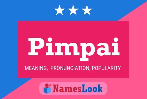 Pimpai Name Poster