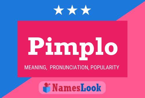 Pimplo Name Poster