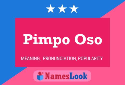 Pimpo Oso Name Poster