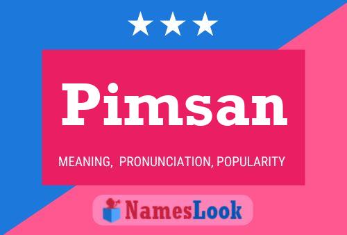 Pimsan Name Poster