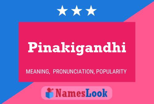 Pinakigandhi Name Poster