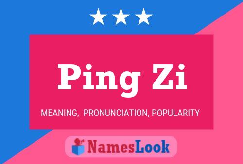 Ping Zi Name Poster